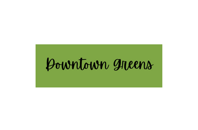 Downtown Greens